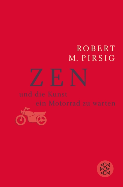 Zen und die Kunst, ein Motorrad zu warten