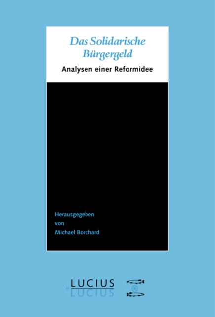 Das Solidarische Bürgergeld