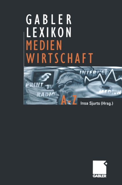 Gabler Lexikon Medien Wirtschaft