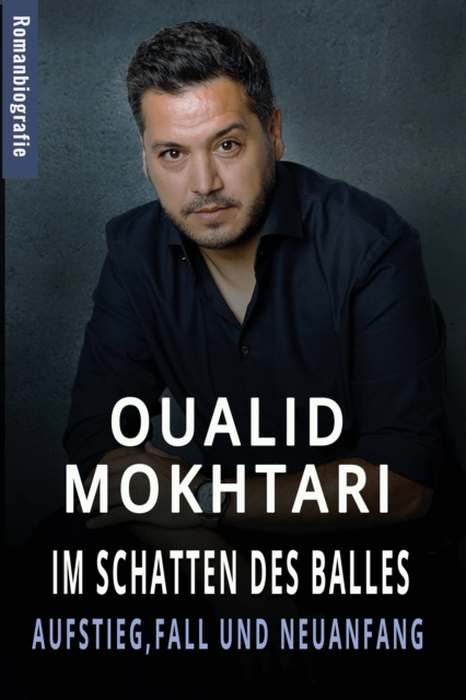 Im Schatten des Balles Aufstieg, Fall und Neuanfang