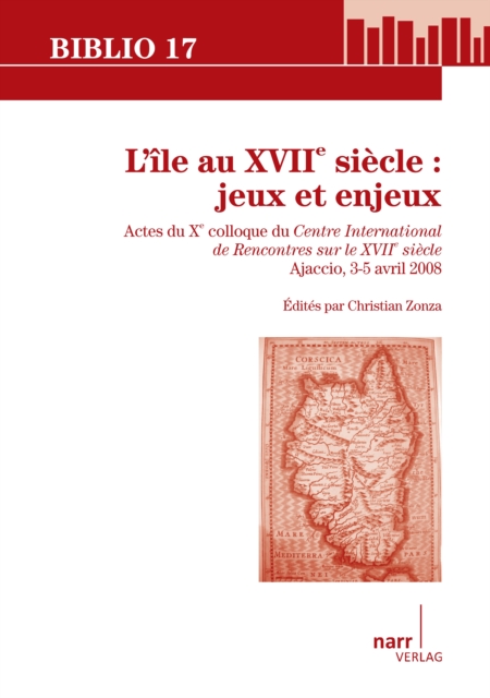 L'île au XVIIe siècle: jeux et enjeux
