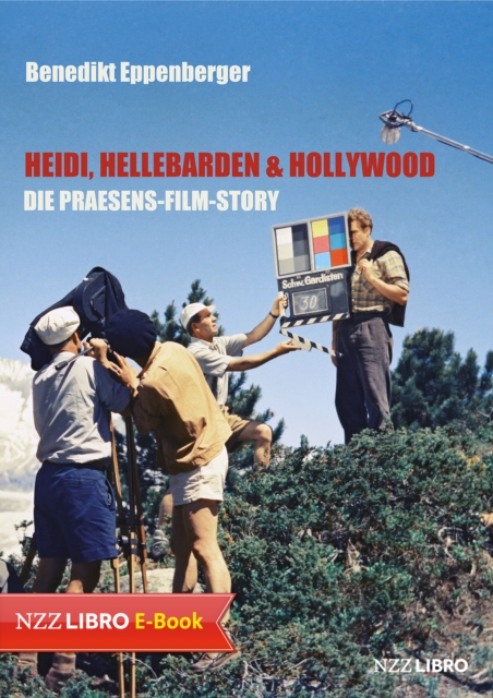 Heidi, Hellebarden & Hollywood