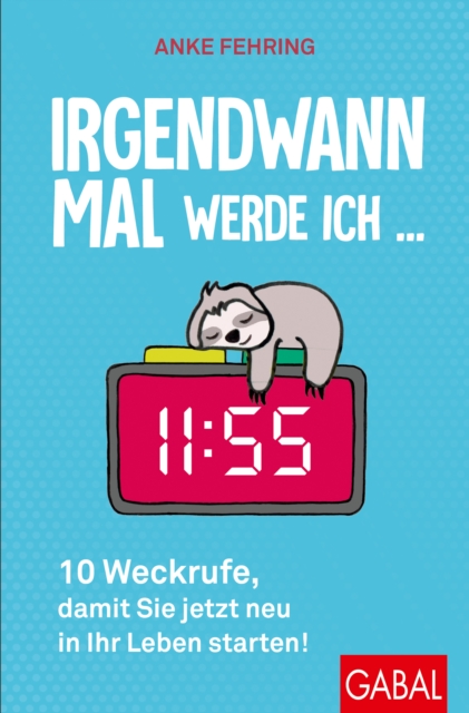 Irgendwann mal werde ich ...