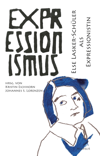 Else Lasker-Schuler als Expressionistin