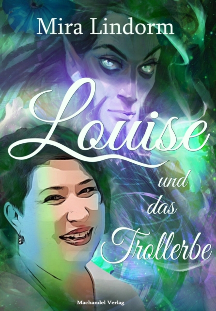 Louise und das Trollerbe
