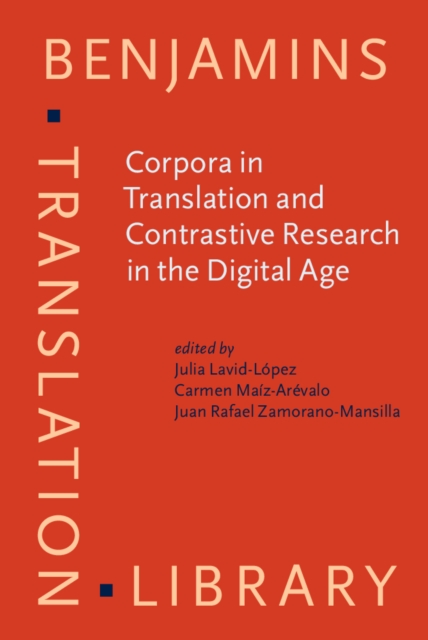 Corpora in Translation and Contrastive Research in the Digital Age