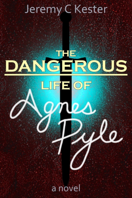 Dangerous Life of Agnes Pyle