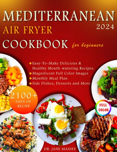 Mediterranean Air Fryer Cookbook For Beginners 2024