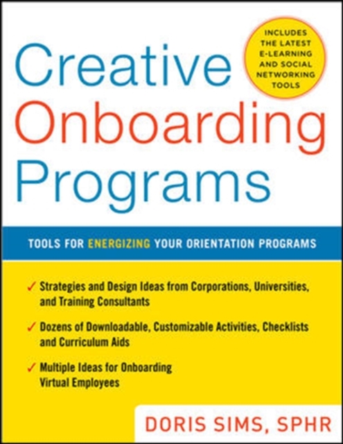 Creative Onboarding Programs: Tools for Energizing Your Orientation Program