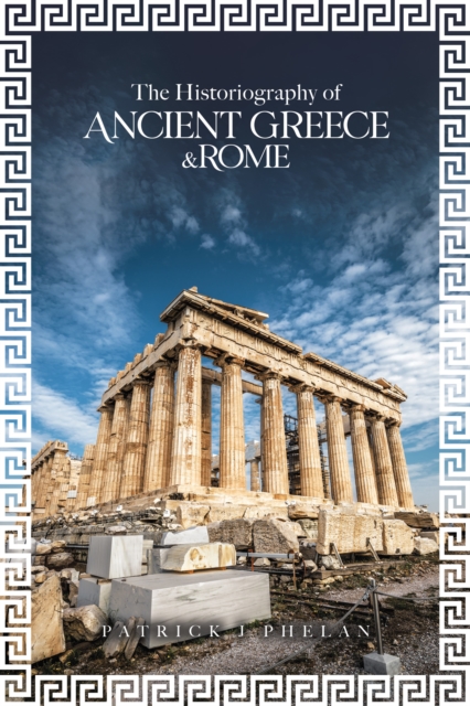 Historiography of Ancient Greece & Rome