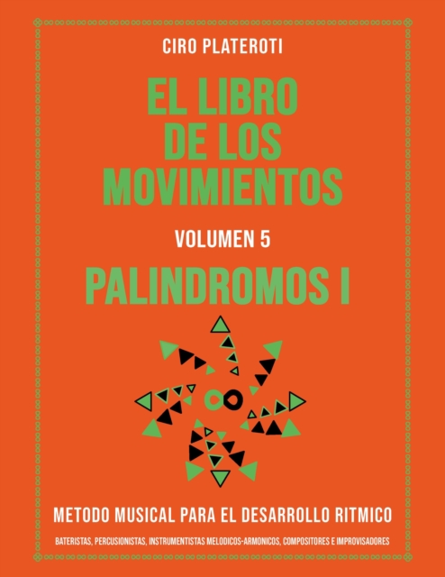 El Libro de los Movimientos / Volumen 5: Palindromos 1