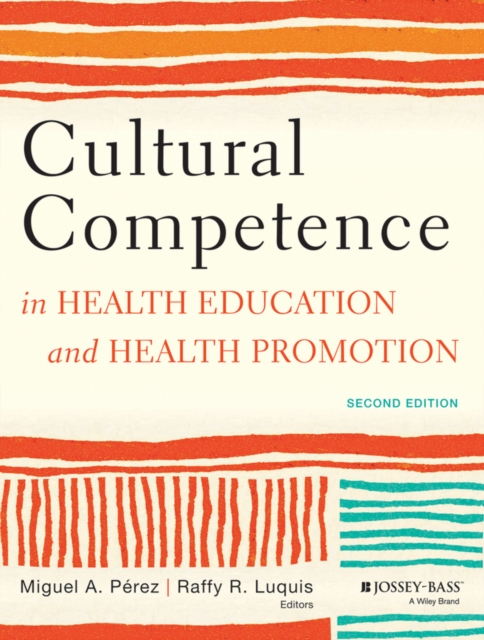 Cultural Competence in Health Education and Health Promotion