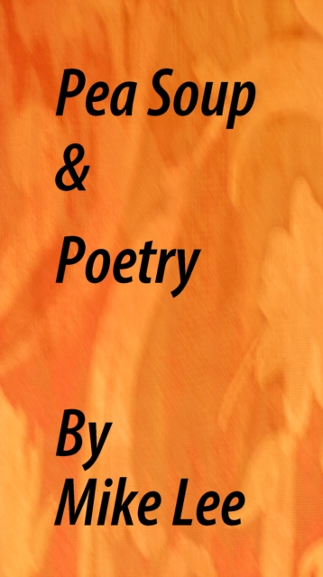 Pea Soup & Poetry