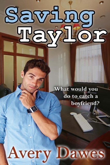 Saving Taylor