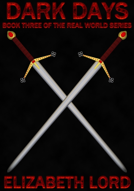 Dark Days (The Real World Series, Book Three)