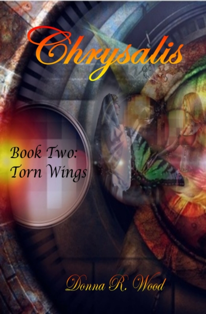 Chrysalis:  Torn Wings
