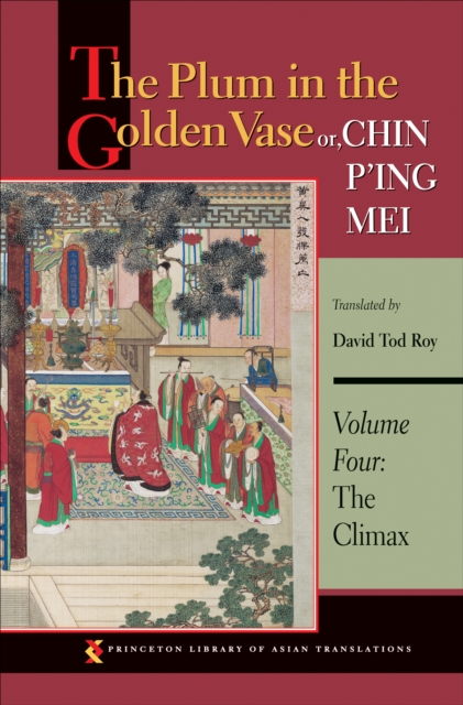 Plum in the Golden Vase or, Chin P'ing Mei, Volume Four
