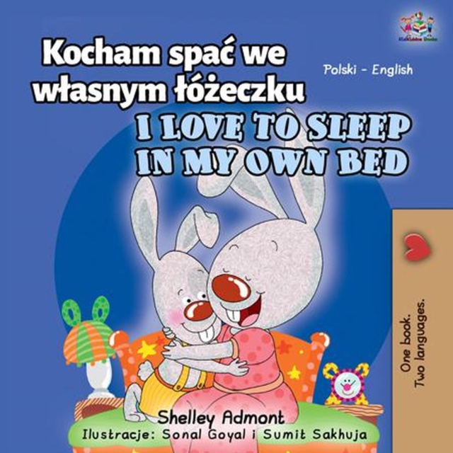 Kocham spac we wlasnym lozeczku I Love to Sleep in My Own Bed