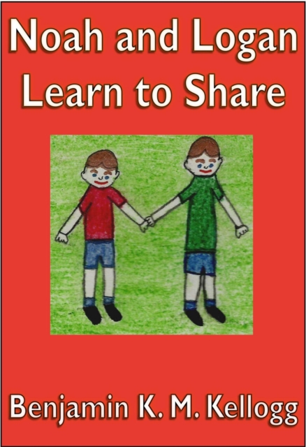 Noah and Logan Learn To Share