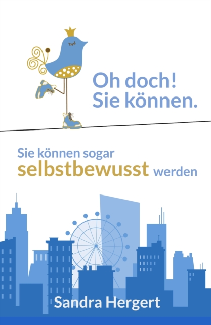 Oh doch! Sie können.