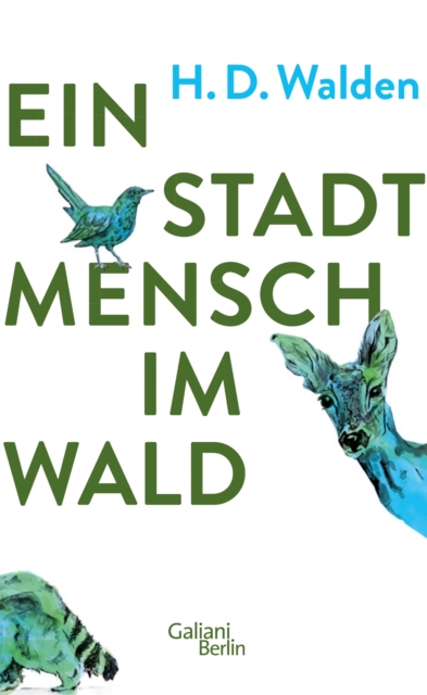 Ein Stadtmensch im Wald