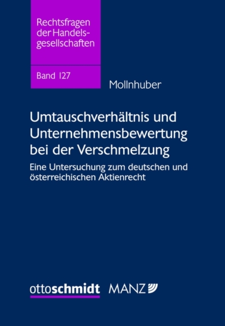 Umtauschverhältnis und Unternehmensbewertung bei der Verschmelzung