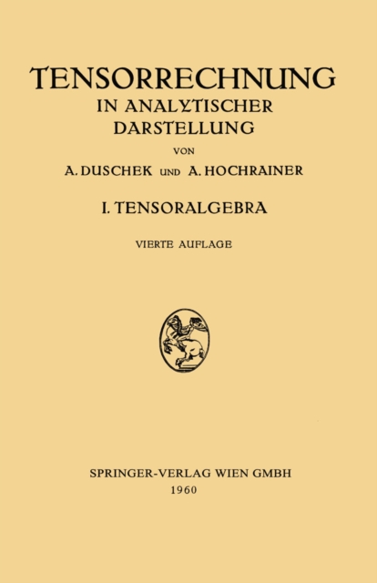 Grundzüge der Tensorrechnung in analytischer Darstellung
