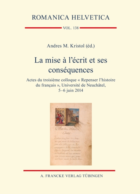 La mise à l'écrit et ses conséquences