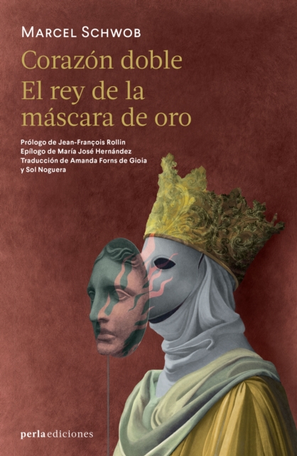 Corazón doble ~ El rey de la máscara de oro