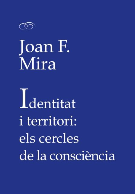 Identitat i territori: els cercles de la consciència