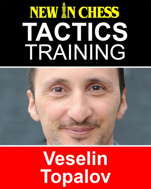 Tactics Training - Veselin Topalov
