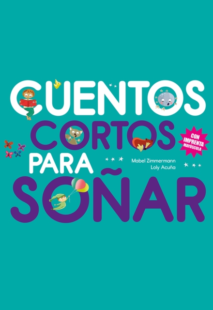 Cuentos cortos para soñar 3