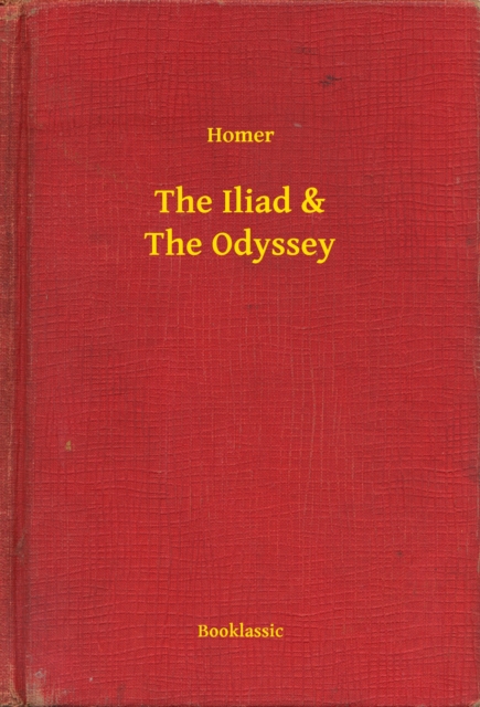 Iliad & The Odyssey