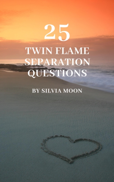 25 Popular Questions About Separation: Why Do Twin Flames Separate?