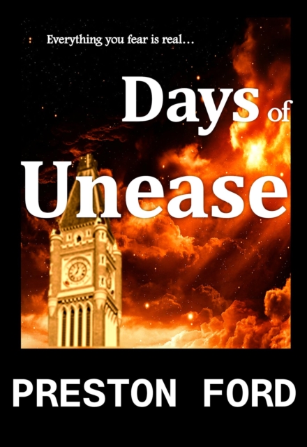 Days of Unease