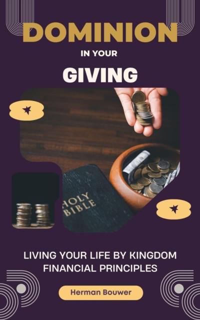 Dominion in Your Giving