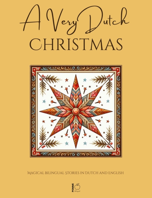 Very Dutch Christmas: Magical Bilingual Stories in Dutch and English