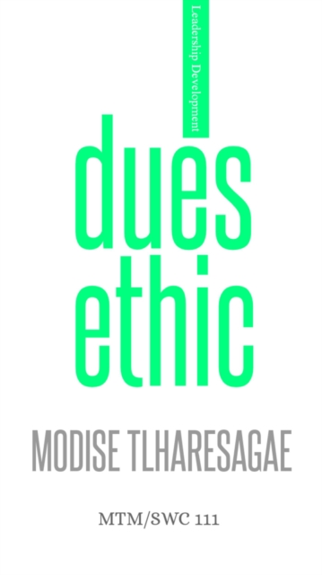 Dues Ethic: Amplified Theorem
