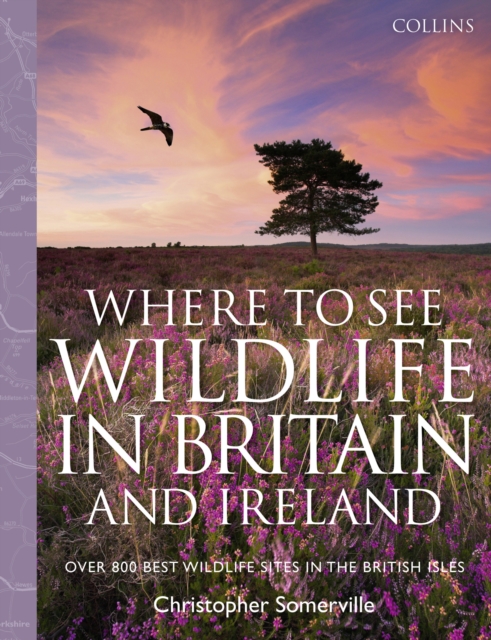 Collins Where to See Wildlife in Britain and Ireland