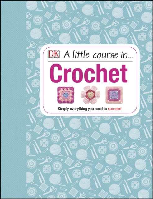 Little Course in Crochet