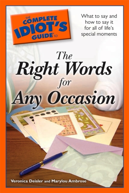 Complete Idiot's Guide to the Right Words for Any Occasion