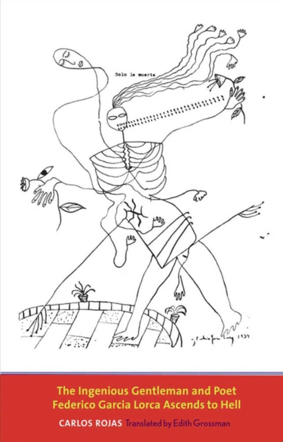 Ingenious Gentleman and Poet Federico Garcia Lorca Ascends to Hell