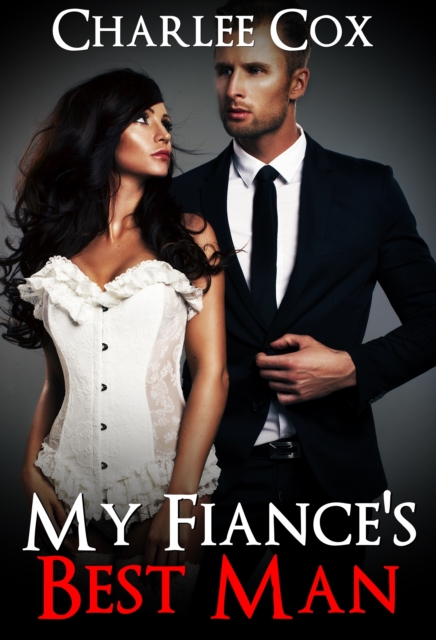 My Fiance's Best Man