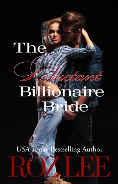 Reluctant Billionaire Bride