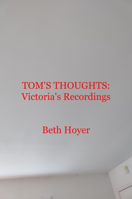 Tom's Thoughts: Victoria's Recordings