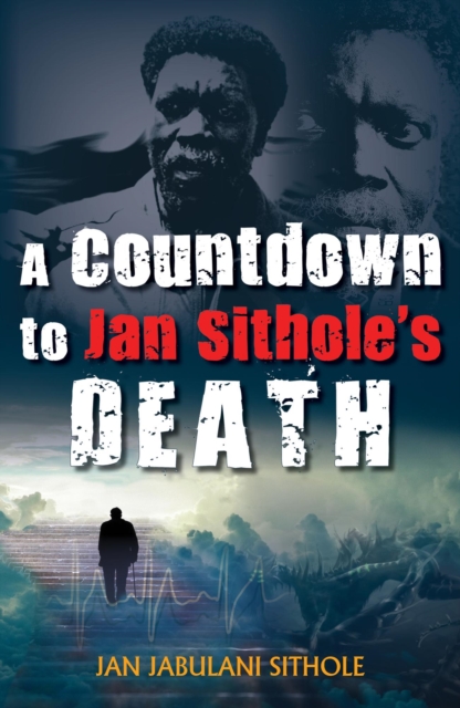 Countdown to Jan Sithole's Death