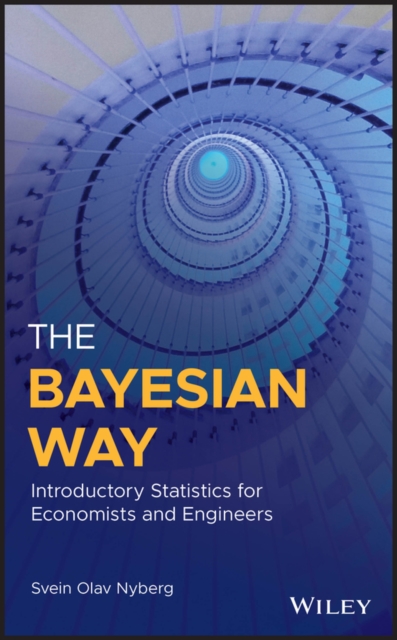 Bayesian Way: Introductory Statistics for Economists and Engineers