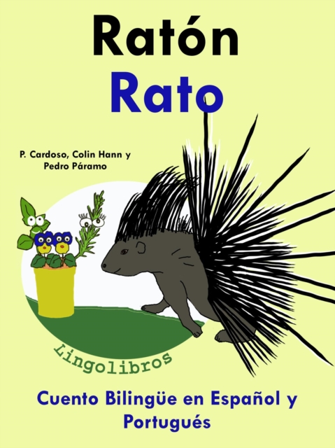 Cuento Bilingue en Espanol y Portugues: Raton - Rato - Coleccion Aprender Portugues