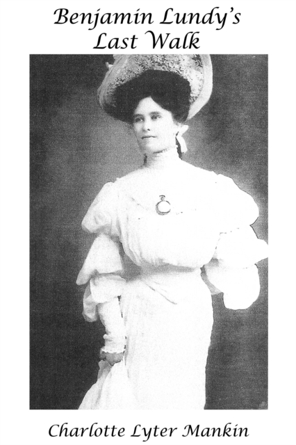 Benjamin Lundy's Last Walk