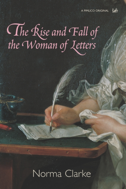Rise and Fall of the Woman of Letters